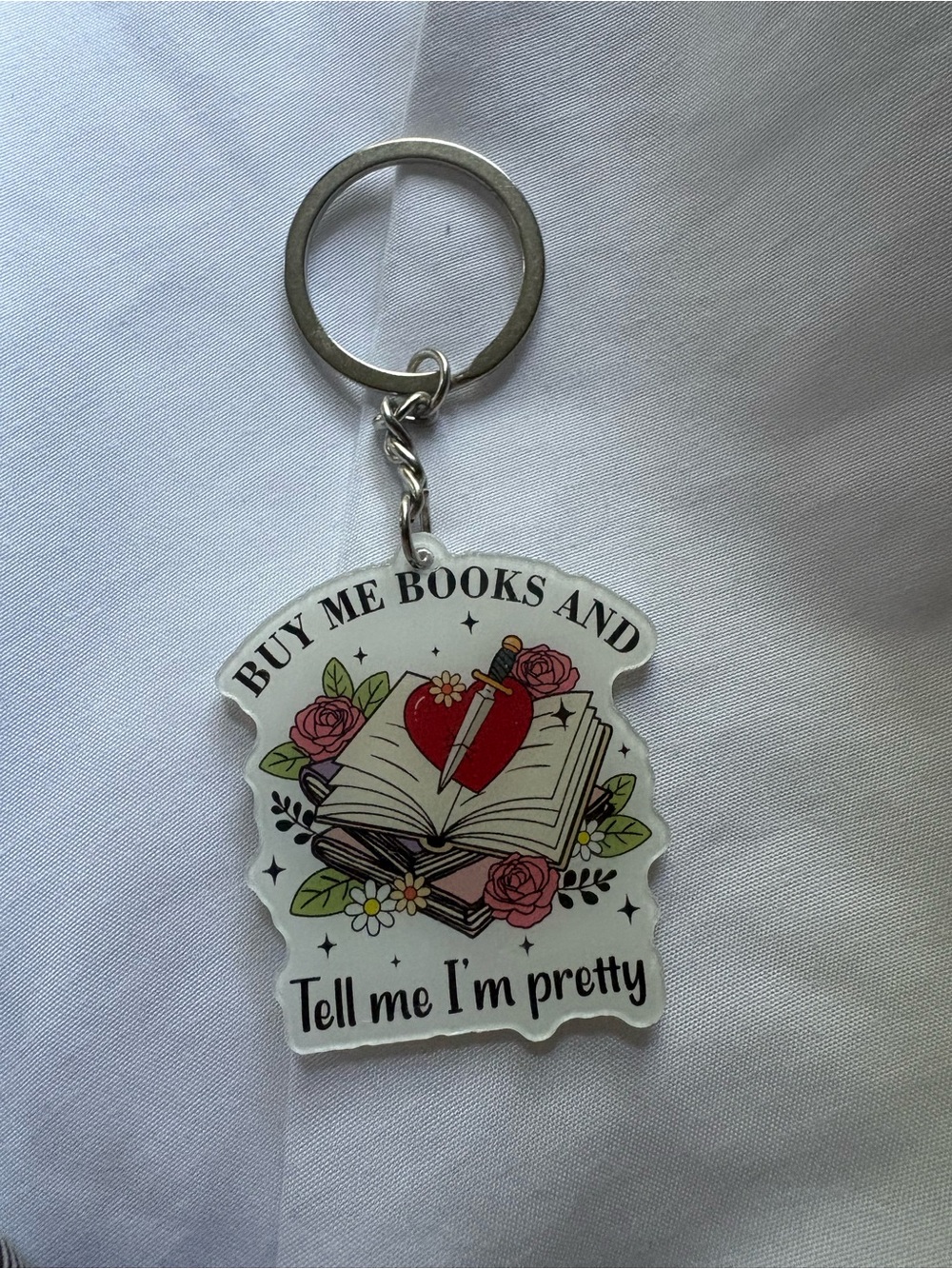 Book Lover Keychain - 'Buy Me Books and Tell Me I'm Pretty'